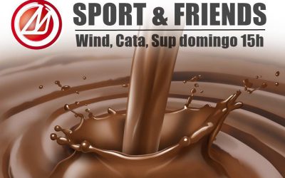 SPORT & FRIENDS + CHOCOLATADA