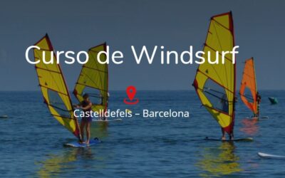 Curso de Windsurf en Castelldefels – Barcelona